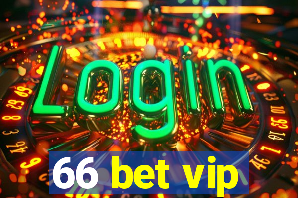 66 bet vip